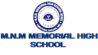 M.N.M MEMORIAL HIGH SCHOOL
